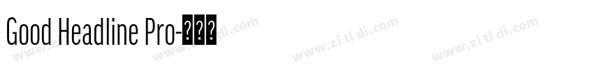 Good Headline Pro字体转换